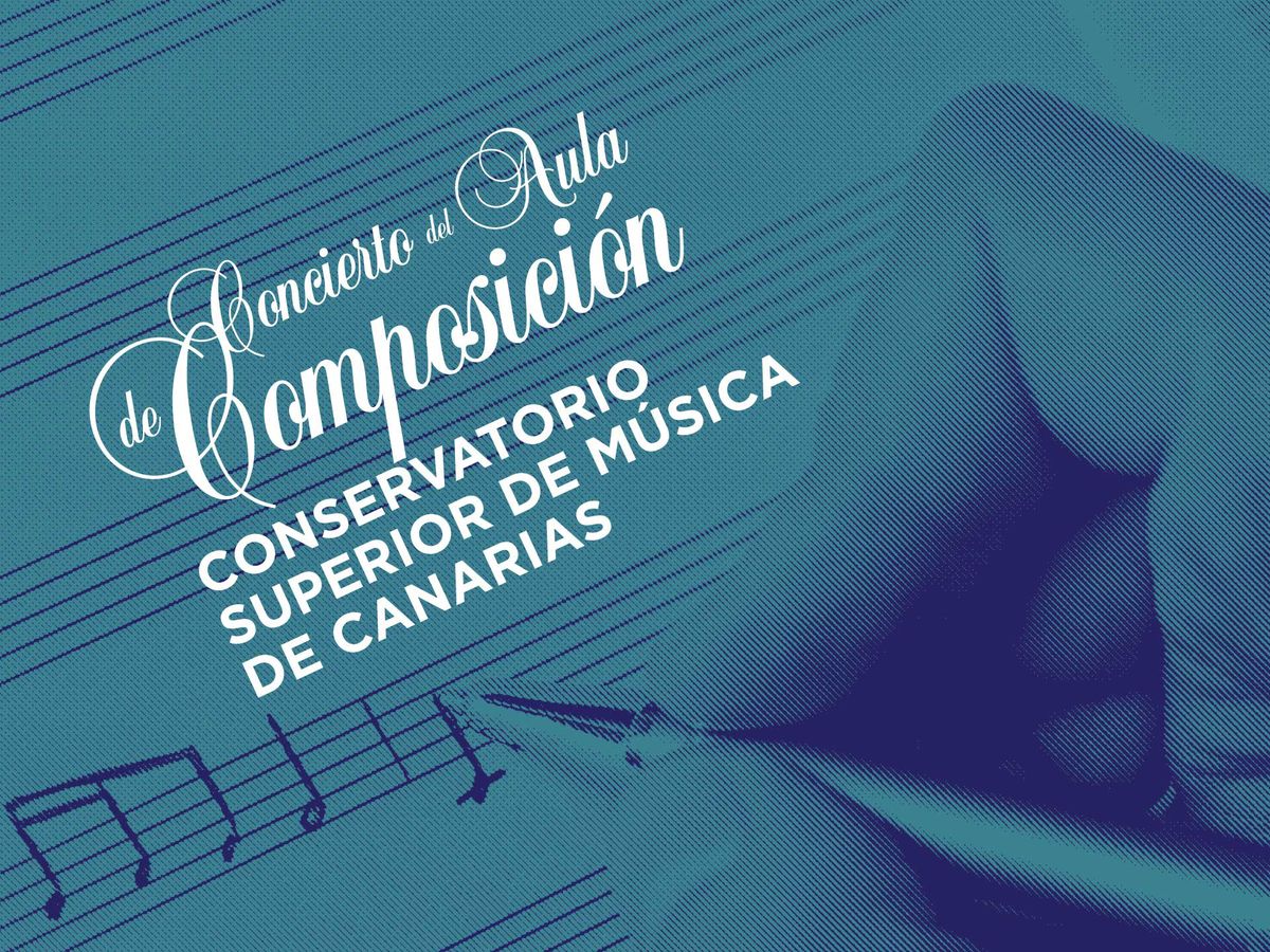 Composition Class Concert – Canary Islands Higher Conservatory