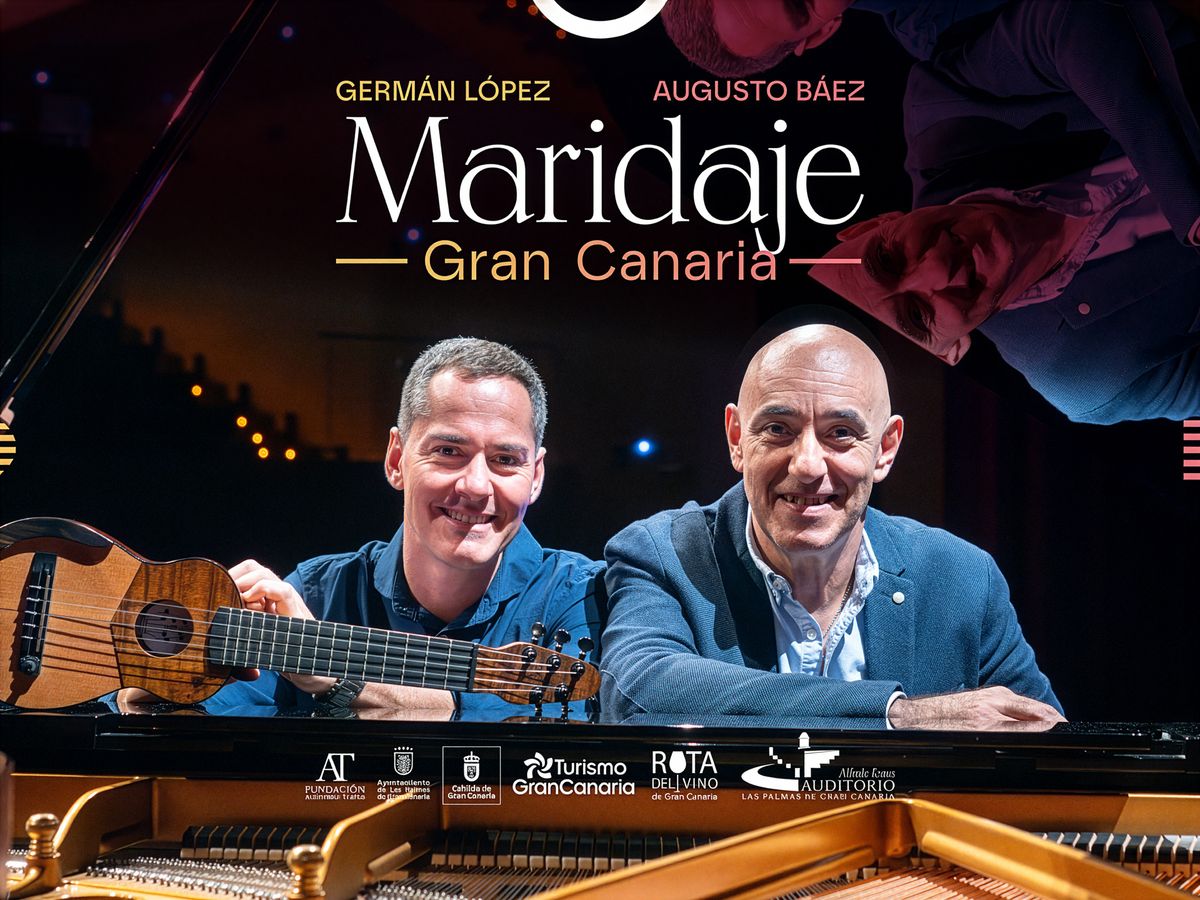 Maridaje Gran Canaria – Germán López & Augusto Báez