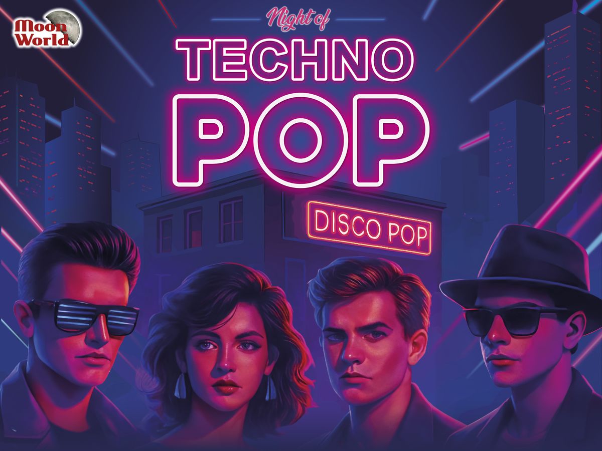 Techno Pop: 80s & 90s Classics Live