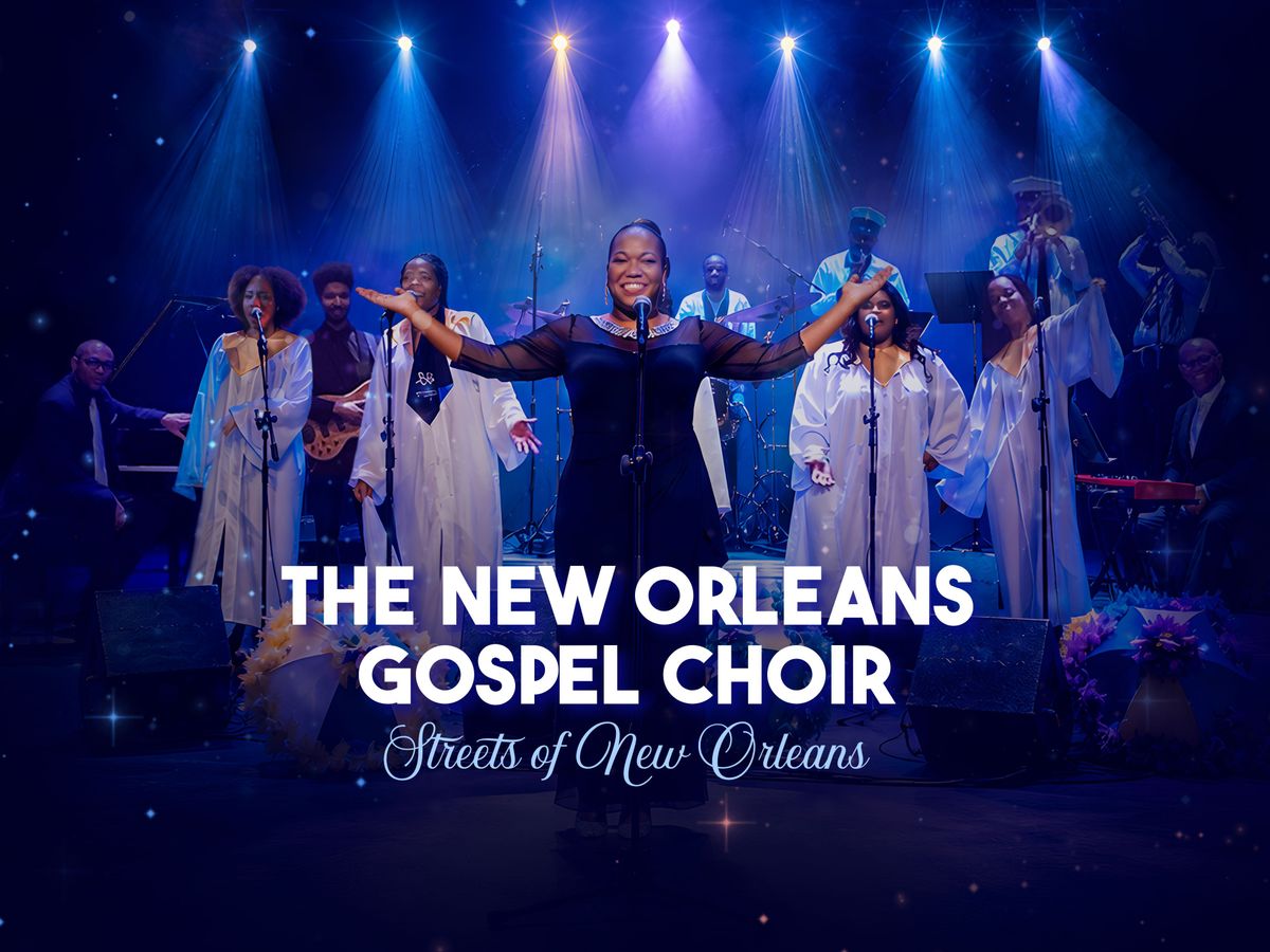 The New Orleans Gospel Choir: Streets of New Orleans