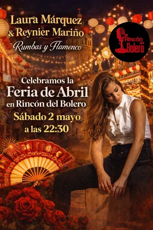 Feria de Abril Rumbas & Flamenco Concert
