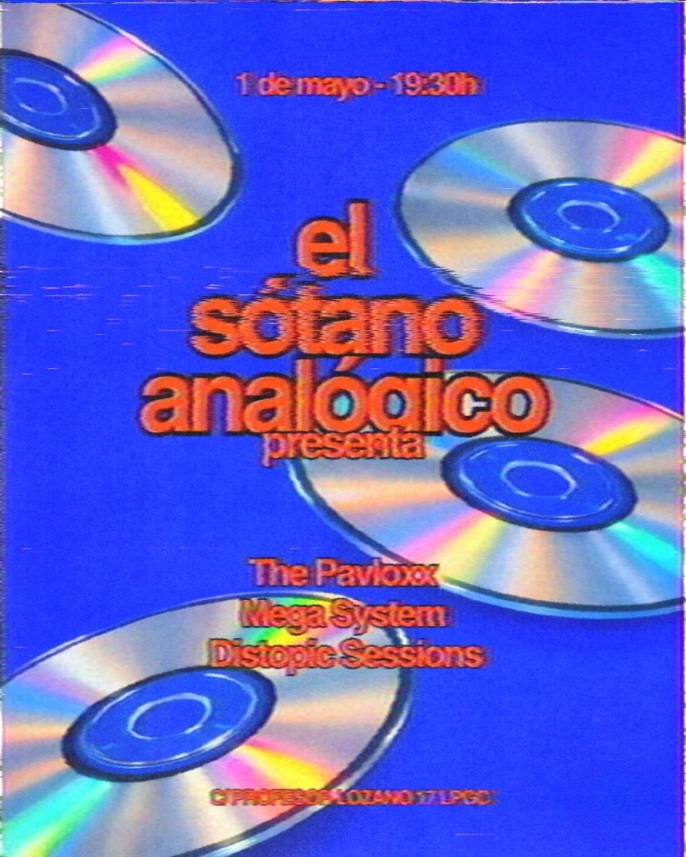 Concert – The Pavloxx, Mega System & Distopic Session