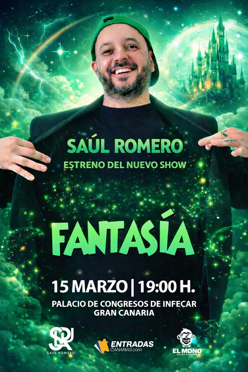 Saúl Romero: Premiere of New Show FANTASÍA