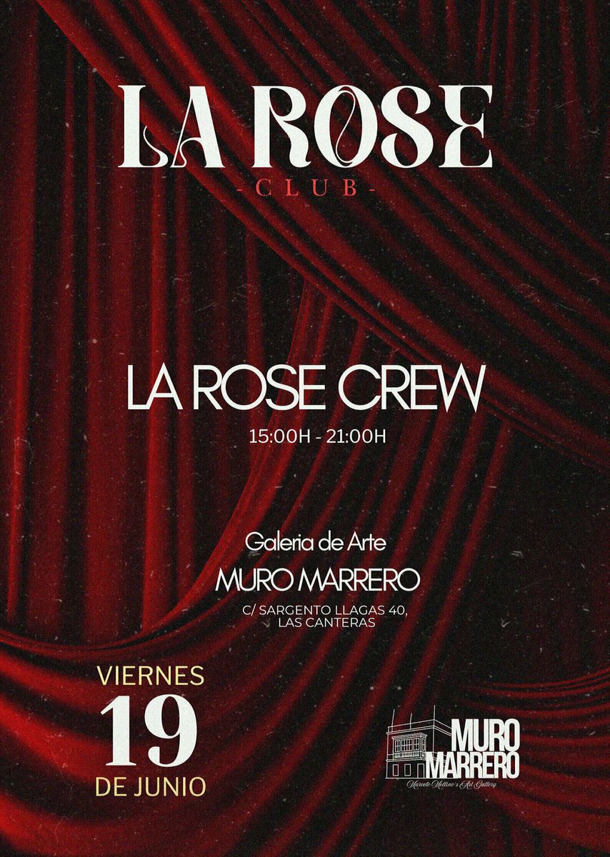 La Rose Club x Muro Marrero