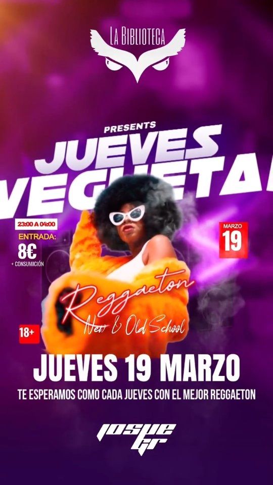 Vegueta Thursdays: Reggaeton New & Old School