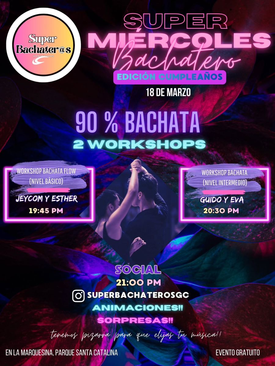 Super Bachata Wednesday Birthday Edition