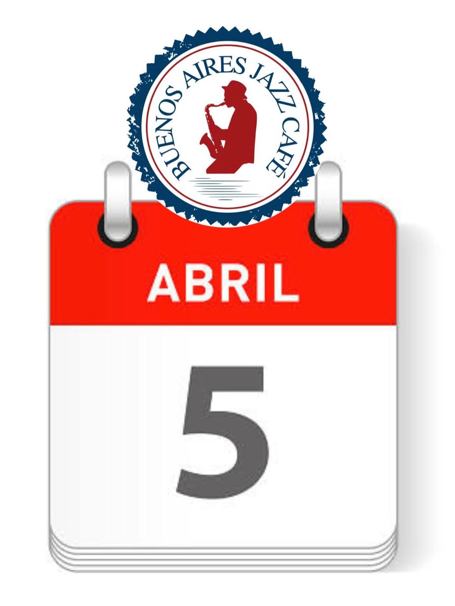 Buenos Aires Jazz Café – April 5 Concert