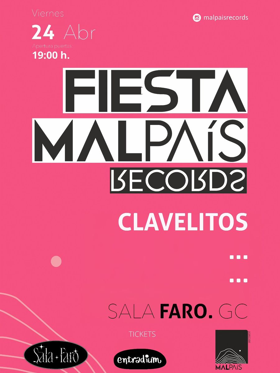 Fiesta Malpaís Records with Clavelitos