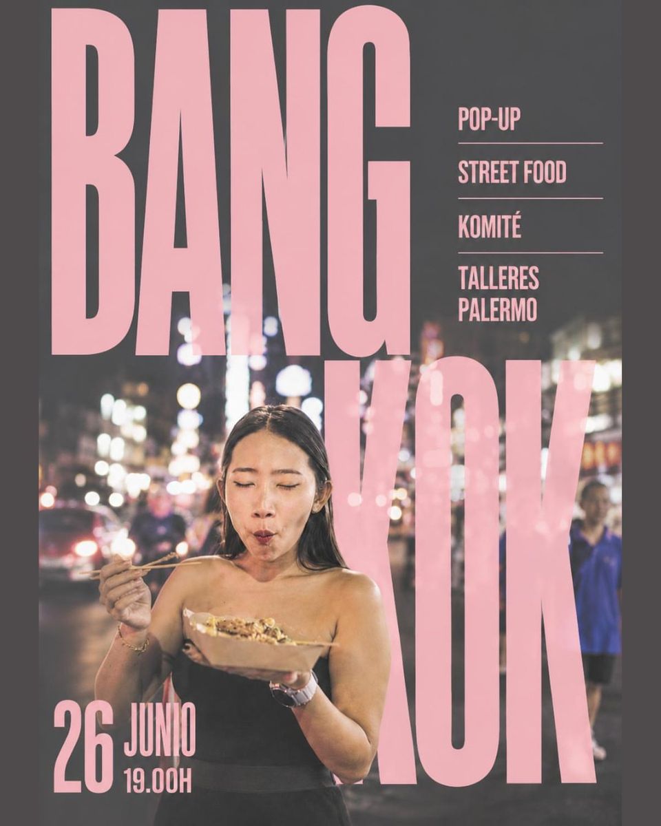 Bangkok Pop-Up at Palermo