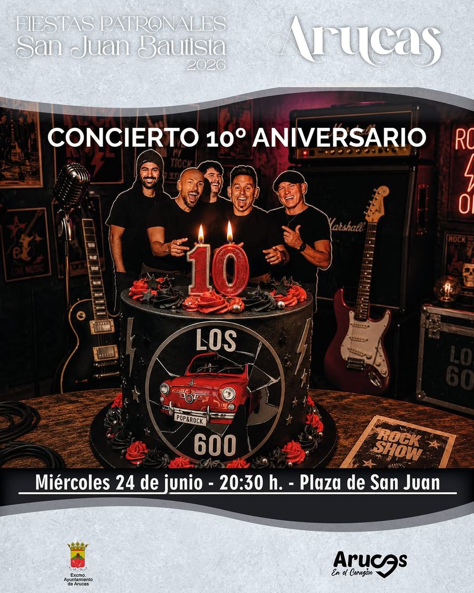 Los 600 10th Anniversary Concert in Arucas