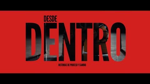 Screening of the documentary "Desde dentro: historias de proceso y cambio"