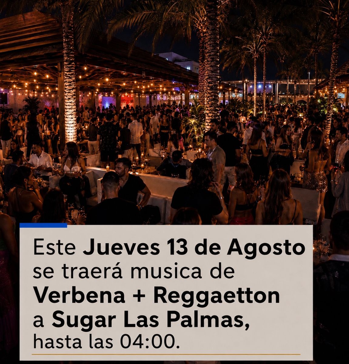 Verbena + Reggaeton Night at Sugar Las Palmas