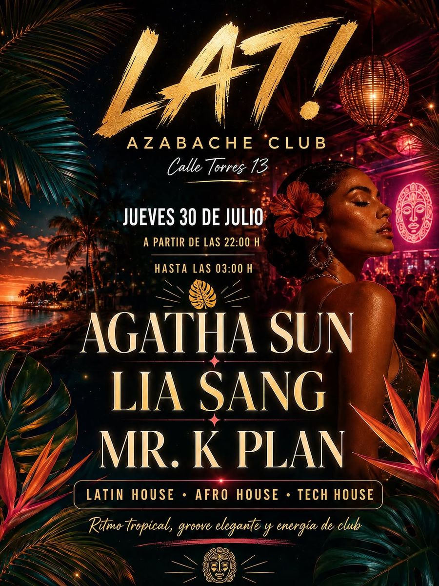 LAT! House Night at Azabache Club