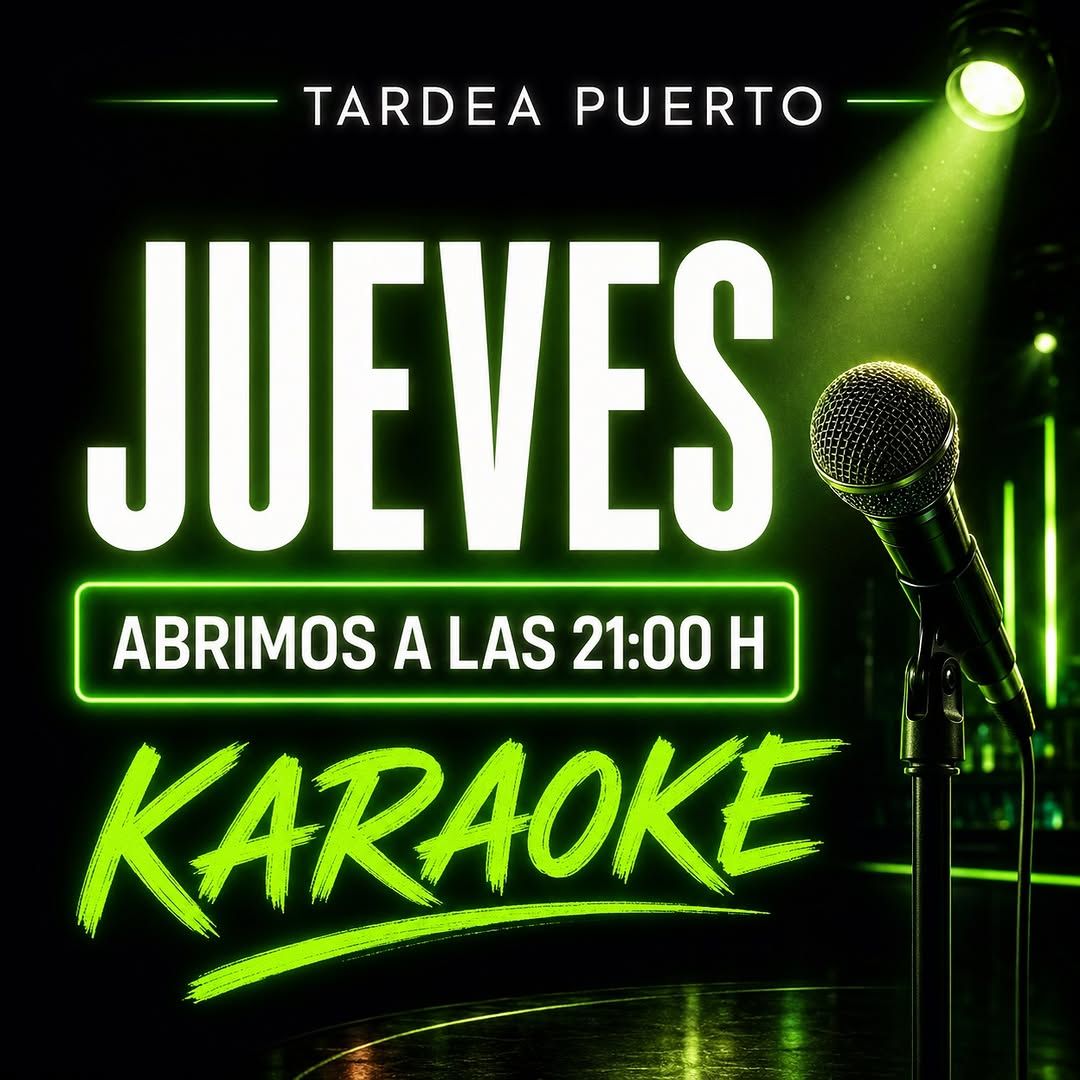 Thursday Karaoke Night at TARDEA Puerto