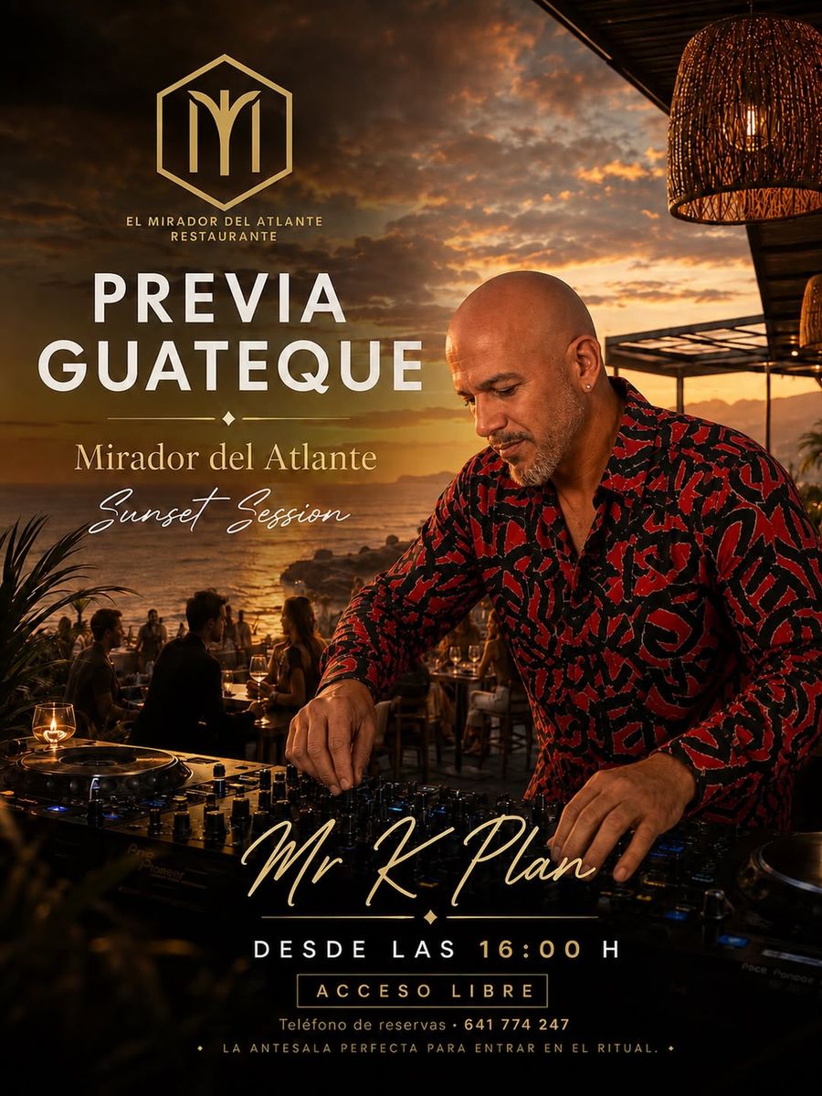 Previa Guateque · Sunset Session con Mr K Plan