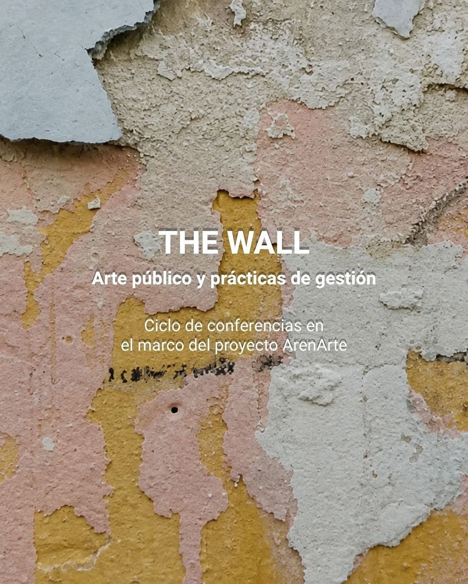 The Wall: Arte público y prácticas de gestión