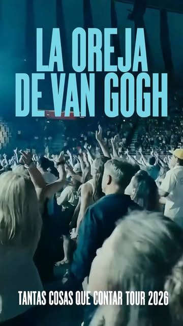 La Oreja de Van Gogh – Tantas Cosas Que Contar Tour 2026 (Gran Canaria)