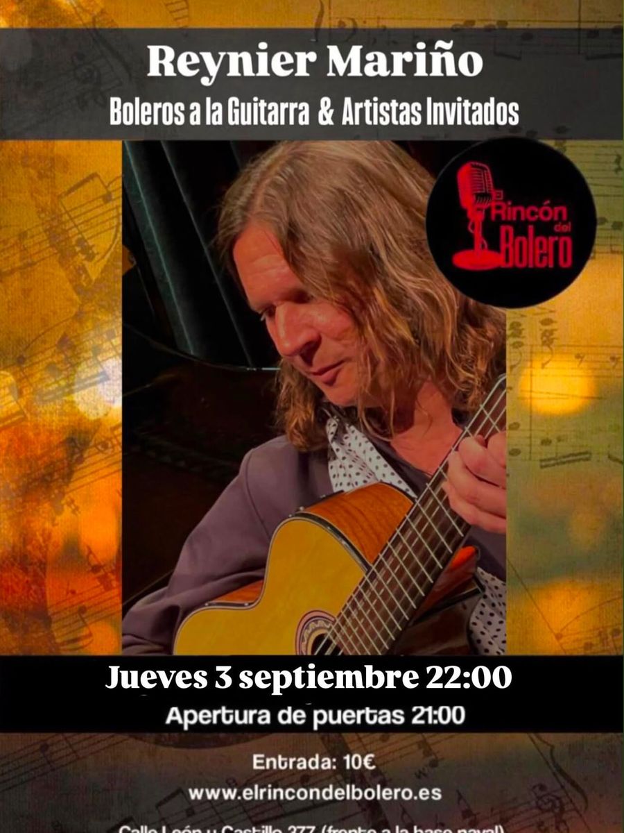 Reynier Mariño: Boleros on Guitar & Guests