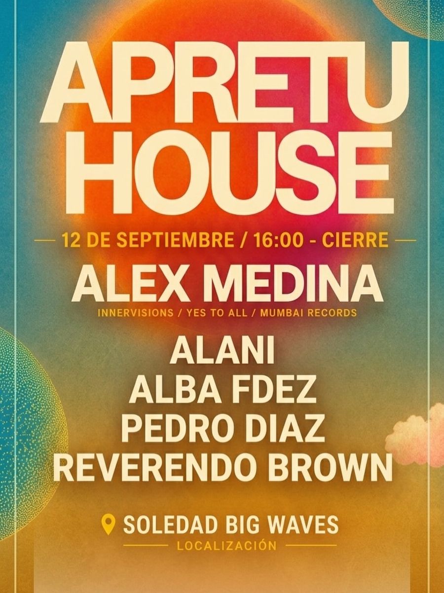 Apretuhouse - Soledad Big Waves