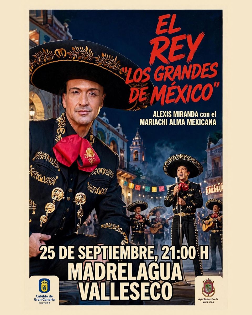 El Rey "Los Grandes de México" en Madrelagua