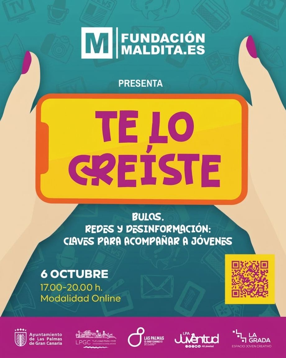 Te lo creíste: Bulos, redes y desinformación