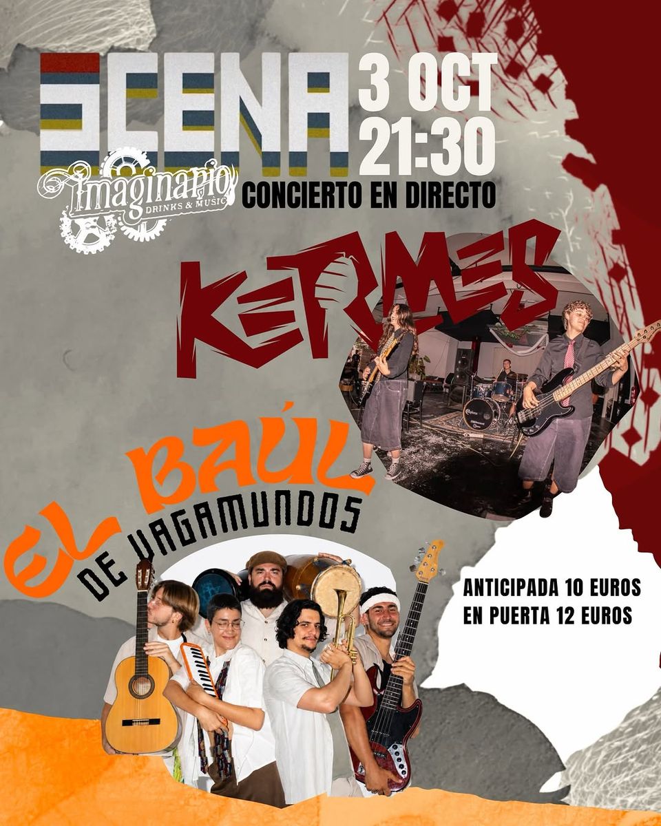 Scena V: Kermes & El Baúl de Vagamundos Live