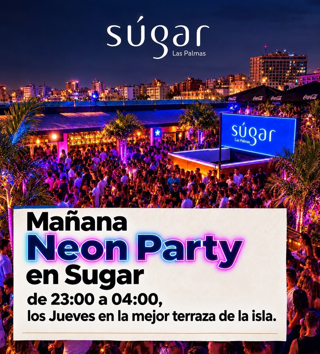 Neon Party en Sugar Las Palmas