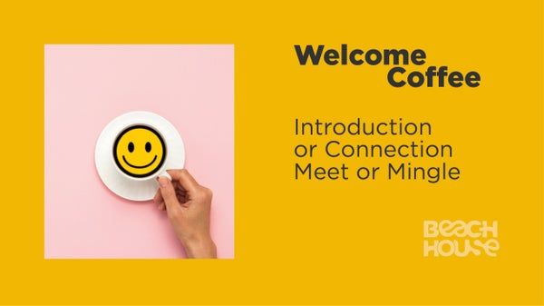 Welcome Coffee Meetup