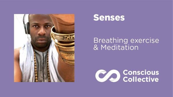Sentidos: Ejercicios de Respiración y Meditación